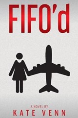 FIFO'd - VENN,  Kate - 9780648240105