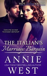 The Italian's Marriage Bargain - Annie West - 9780648455103