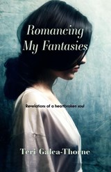 Romancing  My Fantasies - Teri Galea-Thorne - 9780648491675