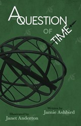 A Question of Time - Jamie Ashbird - 9780648523666
