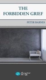The Forbidden Grief - Peter Barnes - 9780648539933