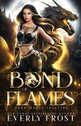 Bond of Flames - Everly Frost - 9780648607687