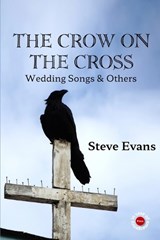 The Crow on the Cross - Steve Evans - 9780648611110