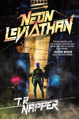 Neon Leviathan - T R Napper - 9780648663584