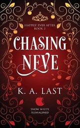 Chasing Neve - K A Last - 9780648815303