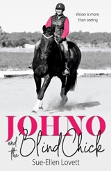 Johno and the Blind Chick - LOVETT,  Sue-Ellen - 9780648829812