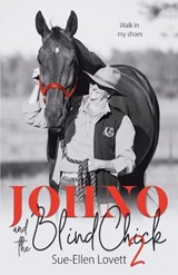 Johno and the Blind Chick 2 - Sue-Ellen Lovett - 9780648829836