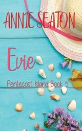 Evie - SEATON,  Annie - 9780648874270