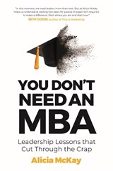 You Don't Need an MBA - Alicia McKay - 9780648980346