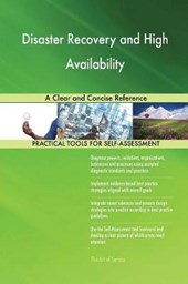 Disaster Recovery and High Availability A Clear and Concise Reference