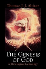 The Genesis of God - Thomas J. J. Altizer - 9780664221638