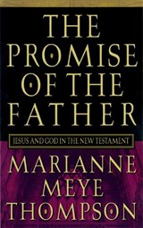 The Promise of the Father - THOMPSON,  Marianne Meye - 9780664221973