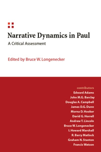 Narrative Dynamics in Paul, Bruce W. Longenecker - Paperback - 9780664222772