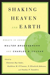 Shaking Heaven and Earth - Christine Roy Yoder ; Kathleen M. O'Connor ; E. Elizabeth Johnson ; Stanley P. Saunders - 9780664227777