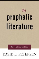 The Prophetic Literature - David L. Petersen - 9780664254537