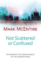 Not Scattered or Confused - Mark McEntire - 9780664262938