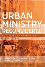Urban Ministry Reconsidered - SMITH,  R. Drew ; Boddie, Stephanie ; Peters, Ronald E. - 9780664263928