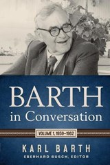 Barth in Conversation - Karl Barth - 9780664264208