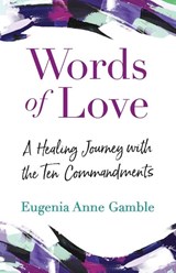 Words of Love - Eugenia Anne Gamble - 9780664267155