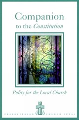 Companion to the Constitution - PRESBYTERIAN AND REFORMED ; OFFICE OF GENERAL ASSEMBLY ; BEATTIE,  Frank A. - 9780664501464