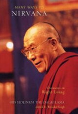 Many Ways to Nirvana - Dalai Lama XIV - 9780670049899