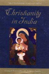 Christianity in India - FERNANDO, Leonard & GISPERT-SAUCH, G. - 9780670057696