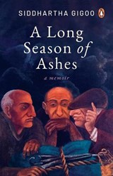 A Long Season of Ashes - Siddhartha Gigoo - 9780670098262