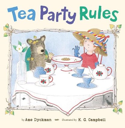 Tea Party Rules, Ame Dyckman - Gebonden - 9780670785018