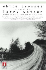 White Crosses - Larry Watson - 9780671567736