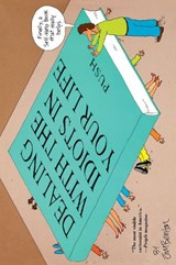 Dealing With the Idiots in Your Life - BENTON,  Jim - 9780671791582