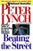 Beating the Street, Peter Lynch - Paperback - 9780671891633