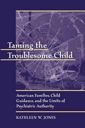 Taming the Troublesome Child