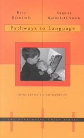 Pathways to Language