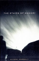 The Ethics of Memory | Margalit, Avishai | 