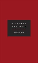 A Hacker Manifesto - McKenzie Wark - 9780674015432
