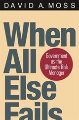 When All Else Fails - David A. Moss - 9780674016095