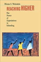 Reaching Higher - Rhona S. Weinstein - 9780674016194