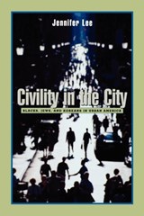 Civility in the City - Jennifer Lee - 9780674018440