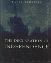 The Declaration of Independence - A Global History