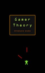Gamer Theory | McKenzie Wark | 