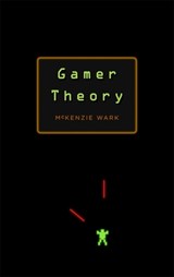 Gamer Theory - McKenzie Wark - 9780674025196