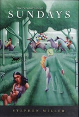 The Peculiar Life of Sundays - Stephen Miller - 9780674031685