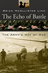 The Echo of Battle - Brian McAllister Linn - 9780674034792