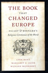 The Book That Changed Europe | Lynn Hunt ; Margaret C. Jacob ; Wijnand Mijnhardt | 