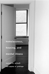 Homelessness, Housing, and Mental Illness - Russell K. Schutt - 9780674051010