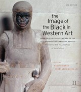 The Image of the Black in Western Art: Volume II From the Early Christian Era to the "Age of Discovery" - DAVID BINDMAN ; HENRY LOUIS,  Jr. Gates - 9780674052567