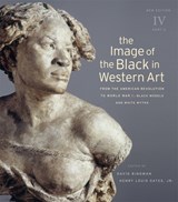 The Image of the Black in Western Art, Volume IV - David Bindman ; Henry Louis Gates - 9780674052604