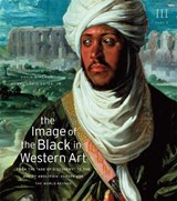 The Image of the Black in Western Art: Volume III From the "Age of Discovery" to the Age of Abolition - DAVID BINDMAN ; HENRY LOUIS,  Jr. Gates - 9780674052628