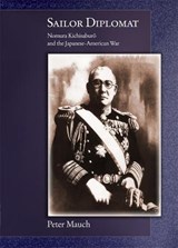 Sailor Diplomat - Peter Mauch - 9780674055995