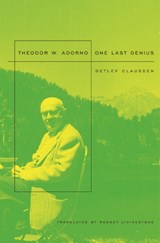Theodor W. Adorno | Detlev Claussen | 